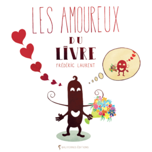 ©Les amoureux du livre - Balivernes